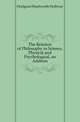 The Relation of Philosophy to Science, Physical and Psychological, an Address, Hodgson Shadworth Hollway 