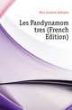 Les Pandynamometres (French Edition), Hirn Gustave Adolphe 