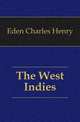 The West Indies, Eden Charles Henry 