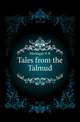 Tales from the Talmud, E.R. Montague 