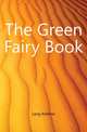 The Green Fairy Book, Lang Andrew 