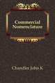 Commercial Nomenclature, John K. Chandler 