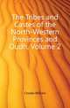 The Tribes and Castes of the North-Western Provinces and Oudh, Volume 2, Crooke William 