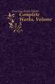 Complete Works, Volume 5, Emerson, Ralph Waldo, 1803-1882 