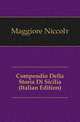 Compendio Della Storia Di Sicilia (Italian Edition), Maggiore Niccolo 