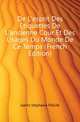 De L'esprit Des Etiquettes De L'ancienne Cour Et Des Usages Du Monde De Ce Temps (French Edition), Genlis Stephanie Felicite 