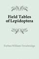 Field Tables of Lepidoptera, Forbes William Trowbridge 