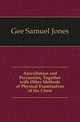 Auscultation and Percussion, Together with Other Methods of Physical Examination of the Chest, Gee Samuel Jones 