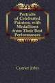 Portraits of Celebrated Painters, with Medallions from Their Best Performances, Corner John 