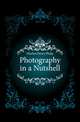 Photography in a Nutshell, Hawkes Henry Philip 