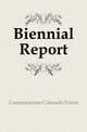 Biennial Report, Commissioner Colorado Forest 