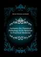 Lectures On Chemical Pathology in Its Relation to Practical Medicine ..., Herter Christian Archibald 