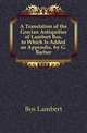 A Translation of the Grecian Antiquities of Lambert Bos. to Which Is Added an Appendix. by G. Barber, Bos Lambert 