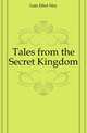 Tales from the Secret Kingdom, Gate Ethel May 