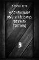 Mechanismus Und Vitalismus (German Edition), Buetschli Otto 