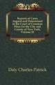 Reports of Cases Argued and Determined in the Court of Common Pleas for the City and County of New York, Volume 10, Daly Charles Patrick 