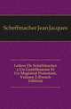 Lettres De Scheffmacher a Un Gentilhomme Et Un Magistrat Protestant, Volume 2 (French Edition), Scheffmacher Jean Jacques 