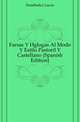 Farsas Y Eglogas Al Modo Y Estilo Pastoril Y Castellano (Spanish Edition), Fernandez Lucas 