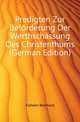 Predigten Zur Befoerderung Der Werthschaessung Des Christenthums (German Edition), Klefeker Bernhard 