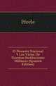 El Desastre Nacional Y Los Vicios De Nuestras Instituciones Militares (Spanish Edition), Efeele 
