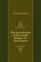 The Jurisdiction of the Lords House, Or Parliament, Hale Matthew 