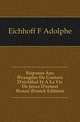 Reponse Aux Evangiles De Gustave D'eichthal Et A La Vie De Jesus D'ernest Renan (French Edition), Eichhoff F. Adolphe 