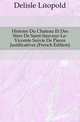 Histoire Du Chateau Et Des Sires De Saint-Sauveur-Le-Vicomte Suivie De Pieces Justificatives (French Edition), Delisle Leopold 