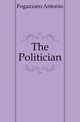 The Politician, Fogazzaro Antonio 