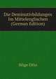 Die Deminutivbildungen Im Mittelenglischen ... (German Edition), Hoege Otto 
