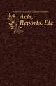 Acts, Reports, Etc, #Church of Scotland. General Assembly 