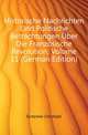 Historische Nachrichten Und Politische Betrachtungen Uber Die Franzoesische Revolution, Volume 11 (German Edition), Girtanner Christoph 