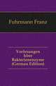 Vorlesungen Uber Bakterienenzyme (German Edition), Fuhrmann Franz 