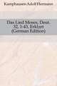 Das Lied Moses, Deut. 32, 1-43, Erklaert (German Edition), Kamphausen Adolf Hermann 