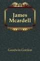 James Mcardell, Goodwin Gordon 