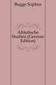 Altitalische Studien (German Edition), Bugge Sophus 