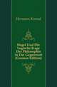 Hegel Und Die Logische Frage Der Philosophie in Der Gegenwart (German Edition), Hermann Konrad 