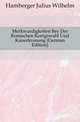 Merkwurdigkeiten Bey Der Romischen Konigswahl Und Kaiserkronung (German Edition), Hamberger Julius Wilhelm 