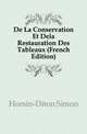 De La Conservation Et Dela Restauration Des Tableaux (French Edition), Horsin-Deon Simon 