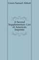 A Second Supplementary List of American Imprints, Green Samuel Abbott 
