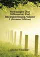 Vorlesungen Uber Differential- Und Integralrechnung, Volume 1 (German Edition), Czuber Emanuel 