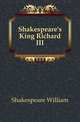 Shakespeare's King Richard III, Уильям Шекспир 