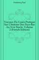 Travaux Du Cours Pratique Sur L'histoire Des Pays-Bas Au Xvie Siecle, Volume 2 (French Edition), Fredericq Paul 