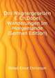 Des Wagnergesellen E. Ch.Doebel Wanderungen Im Morgenlande (German Edition), Doebel Ernst Christoph 