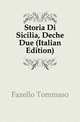 Storia Di Sicilia, Deche Due (Italian Edition), Fazello Tommaso 