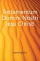 Testamentum Domini Nostri Jesu Christi, Ephraem Ignatius 