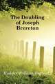 The Doubling of Joseph Brereton, Hodder William Reginald 