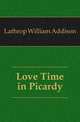 Love Time in Picardy, Lathrop William Addison 