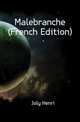 Malebranche (French Edition), Joly Henri 