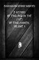 A History of England in the Lives of Englishmen, Volume 1, Cunningham George Godfrey 
