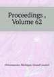 Proceedings ..., Volume 62, #Freemasons. Michigan. Grand Council 